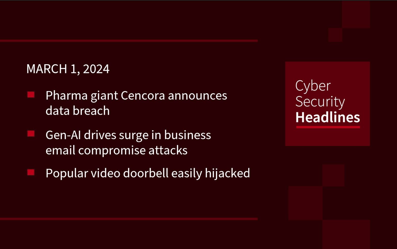 Cencora pharma breach, GenAI explodes BEC, doorbell warning