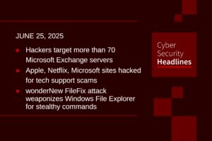 Cybersecurity News: 70 Microsoft Exchange servers targeted, Apple, Netflix, Microsoft sites hacked, data breach hits Aflac